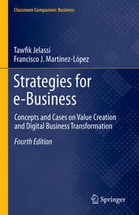 Jelassi / Martínez-López |  Strategies for e-Business | eBook | Sack Fachmedien