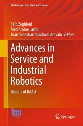 Zeghloul / Sandoval Arevalo / Laribi |  Advances in Service and Industrial Robotics | Buch |  Sack Fachmedien