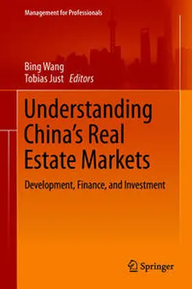 Wang / Just |  Understanding China’s Real Estate Markets | eBook | Sack Fachmedien