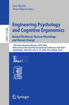 Li / Harris |  Engineering Psychology and Cognitive Ergonomics. Mental Workload, Human Physiology, and Human Energy | Buch |  Sack Fachmedien