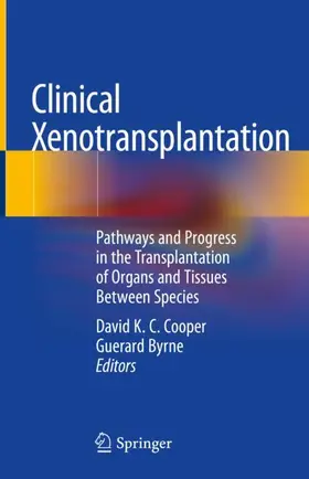 Byrne / Cooper |  Clinical Xenotransplantation | Buch |  Sack Fachmedien