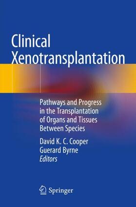 Byrne / Cooper |  Clinical Xenotransplantation | Buch |  Sack Fachmedien