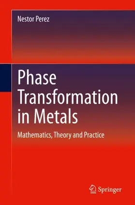 Perez |  Phase Transformation in Metals | Buch |  Sack Fachmedien