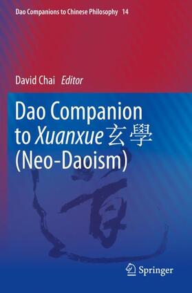 Chai |  Dao Companion to Xuanxue ¿¿ (Neo-Daoism) | Buch |  Sack Fachmedien
