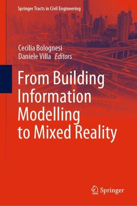 Villa / Bolognesi |  From Building Information Modelling to Mixed Reality | Buch |  Sack Fachmedien