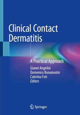 Angelini / Bonamonte / Foti |  Clinical Contact Dermatitis | Buch |  Sack Fachmedien