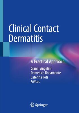 Angelini / Bonamonte / Foti |  Clinical Contact Dermatitis | Buch |  Sack Fachmedien