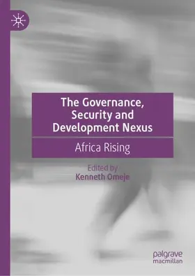 Omeje |  The Governance, Security and Development Nexus | Buch |  Sack Fachmedien