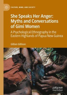 Gillison |  She Speaks Her Anger: Myths and Conversations of Gimi Women | Buch |  Sack Fachmedien