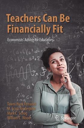 Hunt Ferrarini / Wood / Niederjohn |  Teachers Can Be Financially Fit | Buch |  Sack Fachmedien