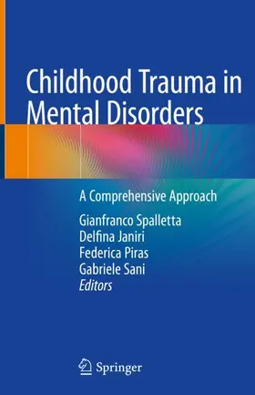 Spalletta / Sani / Janiri |  Childhood Trauma in Mental Disorders | Buch |  Sack Fachmedien