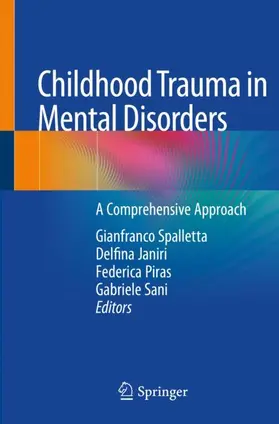 Spalletta / Sani / Janiri |  Childhood Trauma in Mental Disorders | Buch |  Sack Fachmedien