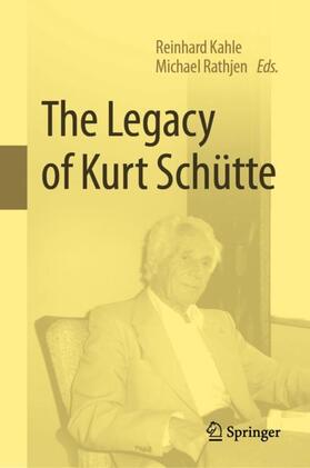 Rathjen / Kahle |  The Legacy of Kurt Schütte | Buch |  Sack Fachmedien