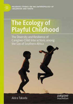 Takada |  The Ecology of Playful Childhood | Buch |  Sack Fachmedien