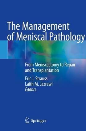 Jazrawi / Strauss |  The Management of Meniscal Pathology | Buch |  Sack Fachmedien