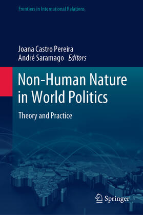 Pereira / Saramago |  Non-Human Nature in World Politics | eBook | Sack Fachmedien