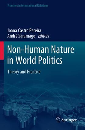 Saramago / Pereira |  Non-Human Nature in World Politics | Buch |  Sack Fachmedien