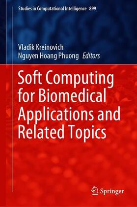 Hoang Phuong / Kreinovich |  Soft Computing for Biomedical Applications and Related Topics | Buch |  Sack Fachmedien