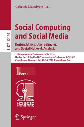Meiselwitz |  Social Computing and Social Media. Design, Ethics, User Behavior, and Social Network Analysis | Buch |  Sack Fachmedien