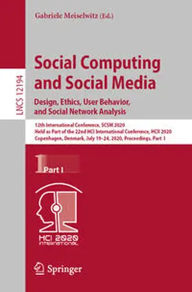 Meiselwitz |  Social Computing and Social Media. Design, Ethics, User Behavior, and Social Network Analysis | eBook | Sack Fachmedien