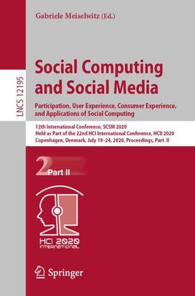 Meiselwitz |  Social Computing and Social Media. Participation, User Experience, Consumer Experience,  and Applications of Social Computing | Buch |  Sack Fachmedien