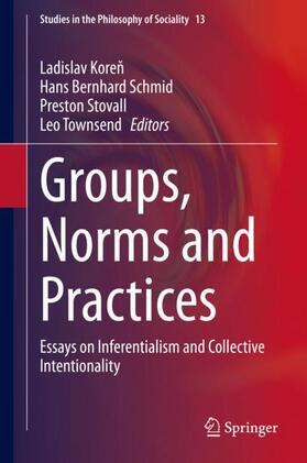 Koren / Koren / Townsend |  Groups, Norms and Practices | Buch |  Sack Fachmedien