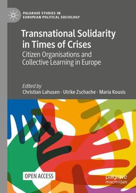 Lahusen / Kousis / Zschache |  Transnational Solidarity in Times of Crises | Buch |  Sack Fachmedien