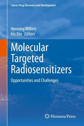 Eke / Willers |  Molecular Targeted Radiosensitizers | Buch |  Sack Fachmedien