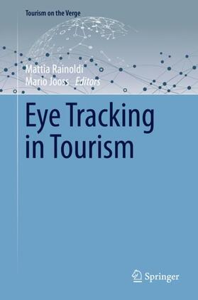 Jooss / Rainoldi |  Eye Tracking in Tourism | Buch |  Sack Fachmedien
