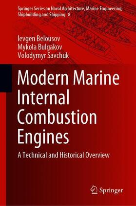 Bilousov / Savchuk / Bulgakov |  Modern Marine Internal Combustion Engines | Buch |  Sack Fachmedien