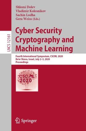 Dolev / Weiss / Kolesnikov |  Cyber Security Cryptography and Machine Learning | Buch |  Sack Fachmedien