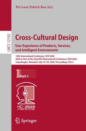 Rau |  Cross-Cultural Design. User Experience of Products, Services, and Intelligent Environments | Buch |  Sack Fachmedien