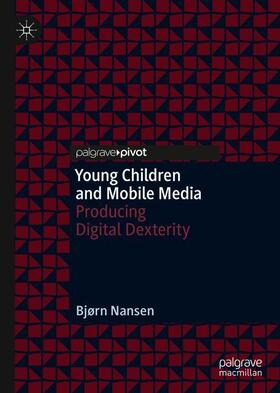 Nansen |  Young Children and Mobile Media | Buch |  Sack Fachmedien