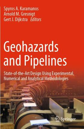 Karamanos / Dijkstra / Gresnigt |  Geohazards and Pipelines | Buch |  Sack Fachmedien