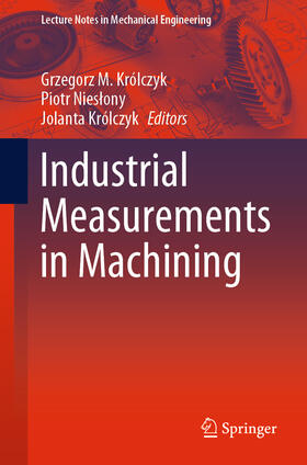 Królczyk / Nieslony / Niescony |  Industrial Measurements in Machining | eBook | Sack Fachmedien