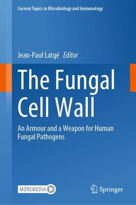 Latgé |  The Fungal Cell Wall | Buch |  Sack Fachmedien