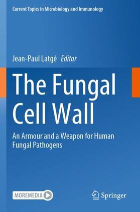 Latgé |  The Fungal Cell Wall | Buch |  Sack Fachmedien