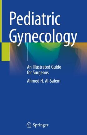 Al-Salem |  Pediatric Gynecology | Buch |  Sack Fachmedien