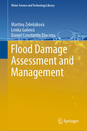 Zelenáková / Zelenáková / Ganová |  Flood Damage Assessment and Management | eBook | Sack Fachmedien