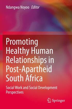 Noyoo |  Promoting Healthy Human Relationships in Post-Apartheid South Africa | Buch |  Sack Fachmedien