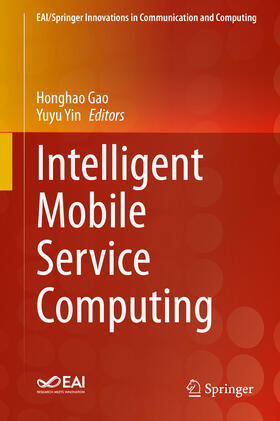 Gao / Yin |  Intelligent Mobile Service Computing | eBook | Sack Fachmedien