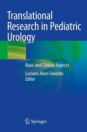 Favorito |  Translational Research in Pediatric Urology | Buch |  Sack Fachmedien