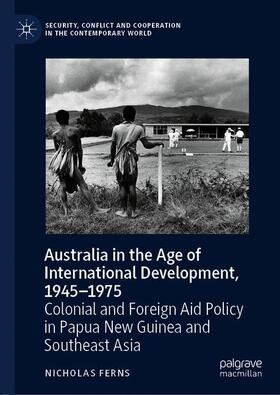 Ferns |  Australia in the Age of International Development, 1945¿1975 | Buch |  Sack Fachmedien