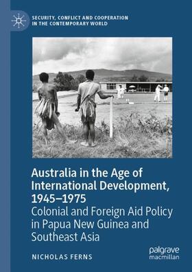 Ferns |  Australia in the Age of International Development, 1945¿1975 | Buch |  Sack Fachmedien