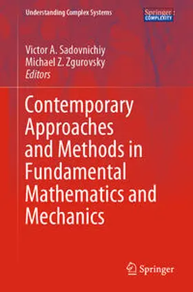 Sadovnichiy / Zgurovsky |  Contemporary Approaches and Methods in Fundamental Mathematics and Mechanics | eBook | Sack Fachmedien