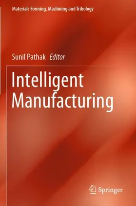 Pathak |  Intelligent Manufacturing | Buch |  Sack Fachmedien