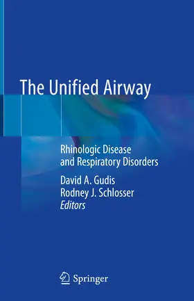 Gudis / Schlosser |  The Unified Airway | eBook | Sack Fachmedien