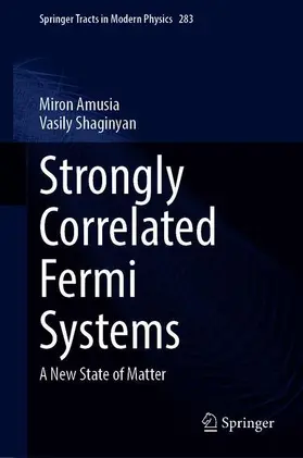 Shaginyan / Amusia |  Strongly Correlated Fermi Systems | Buch |  Sack Fachmedien