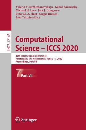 Krzhizhanovskaya / Závodszky / Lees |  Computational Science ¿ ICCS 2020 | Buch |  Sack Fachmedien