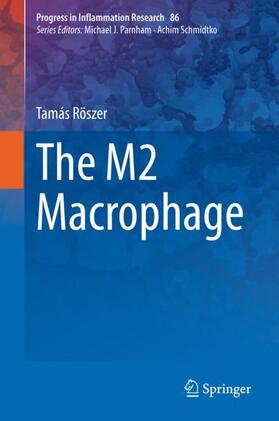 Röszer |  The M2 Macrophage | Buch |  Sack Fachmedien